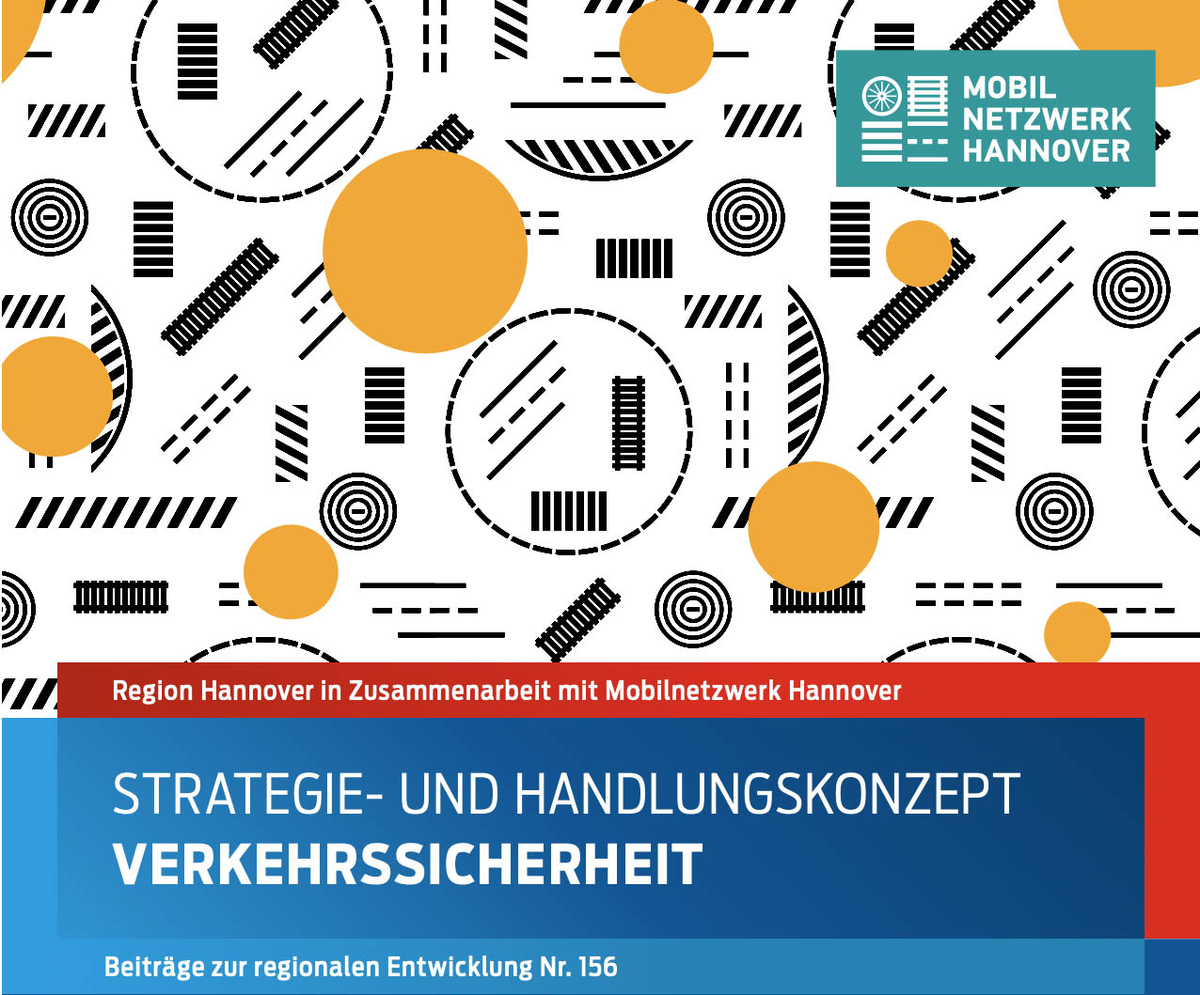 Titelbild der Publikation „Strategie- und Handlungskonzept Verkehrssicherheit“. Oben das Logo des Mobilnetzwerks Hannover, darunter farbige Flächen in Rot und Blau mit dem Titeltext. Im Hintergrund ein grafisches Muster aus Straßenmarkierungen, Linien und