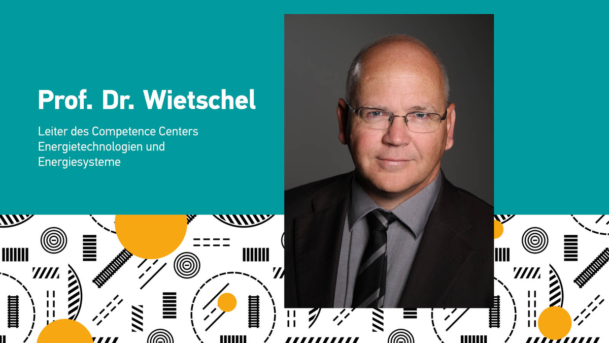 Porträt von Prof. Dr. Wietschel mit Namens- und Funktionsangabe auf einer gestalteten Informationsgrafik.
